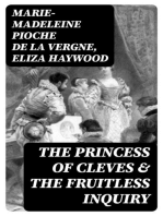 The Princess of Cleves & The Fruitless Inquiry