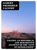 Toledo: an historical and descriptive account of the "City of generations"