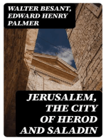 Jerusalem, the City of Herod and Saladin