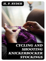 Cycling and Shooting Knickerbocker Stockings: How to Knit Them With Plain and Fancy Turnover Tops