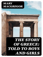 The Story of Greece: Told to Boys and Girls