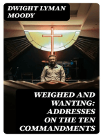 Weighed and Wanting: Addresses on the Ten Commandments