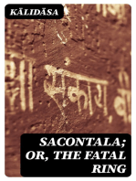 Sacontala; or, The Fatal Ring