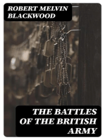 The Battles of the British Army: Being a Popular Account of All the Principal Engagements During the Last Hundred Years