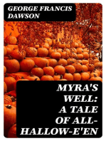 Myra's Well: A Tale of All-Hallow-E'en