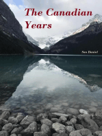 The Canadian Years: The Canadian Years, #1