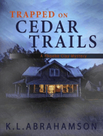 Trapped on Cedar Trails: A Phoebe Clay Mystery, #4