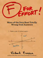 F for Effort: More of the Very Best Totally Wrong Test Answers