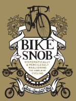 Bike Snob: Systematically & Mercilessly Realigning the World of Cycling