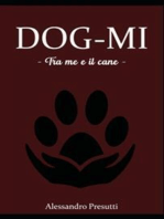 DOG-MI - Tra me e il cane -
