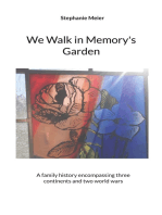 We Walk in Memory's Garden