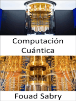 Computación Cuántica: ¿Por qué es tan difícil explicar de qué se trata la computación cuántica?