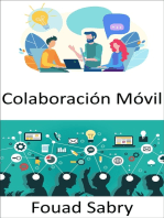 Colaboración Móvil: El lugar de trabajo del futuro y las perspectivas sobre métodos de trabajo tanto móviles como colaborativos