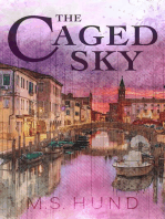 The Caged Sky