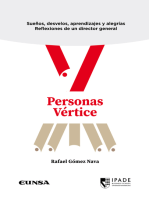 Personas vértice: Sueños, desvelos, aprendizaje, alegrías. Experiencias de un director general