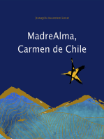 Madre alma, Carmen de Chile: Chilenías de tierra y tiempo