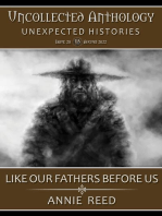 Like Our Fathers Before Us (Uncollected Anthology