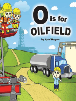 O is for Oilfield
