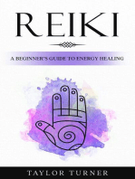 Reiki: A Beginner's Guide to Energy Healing