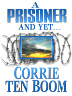 A Prisoner and Yet