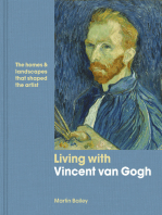 Living with Vincent van Gogh: The Homes & Landscapes That Shaped the Artist