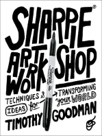 Sharpie Art Workshop: Techniques & Ideas for Transforming Your World