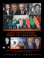 Last of Its Kind - First of This Kind:: Early 1990S Senate Campaigns - Transformed from Ordinary to Calls for More Women & Change