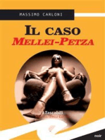 Il caso Mellei-Petza