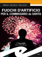 Fuochi d’Artificio per il commissario de Santis