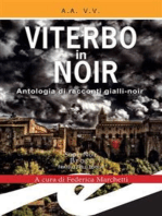 Viterbo in Noir: Antologia di racconti gialli-noir