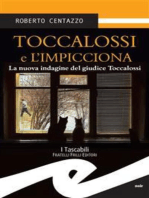 Toccalossi e l'impicciona: La nuova indagine del giudice Toccalossi