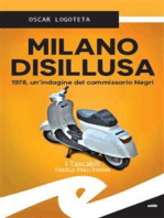 Milano disillusa: 1978, un’indagine del commissario Negri