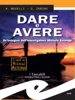 Dare e Avere: Un'indagine dell'investigatore MIchele Astengo