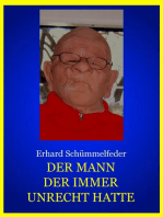 DER MANN DER IMMER UNRECHT HATTE