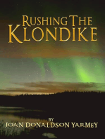 Rushing the Klondike