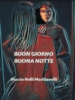 Buon giorno Buona notte