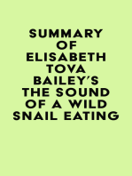 Summary of Elisabeth Tova Bailey's The Sound of a Wild Snail Eating
