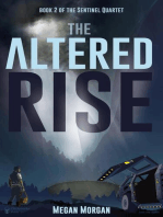 The Altered Rise: The Sentinel Quartet, #2