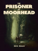 The Prisoner of Moorhead