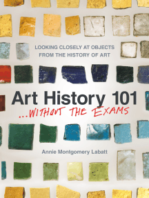 Art History 101 . . . Without the Exams by Annie Montgomery Labatt ...