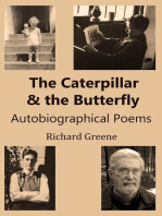 The Caterpillar and the Butterfly: Autobiographical Poems