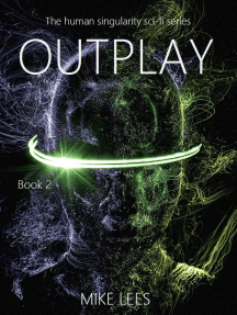 Outplay: The Human Singularity Series, #2