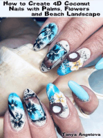 How to Create 4D Coconut Nails with Palms, Flowers and Beach Landscape?