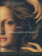 The Misconceiver: A Novel