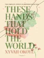 These Hands That Hold The World