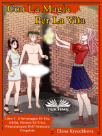 Con La Magia Per La Vita. Libro 3. Salvataggio Di Eos, Alisha, Hermes Ed Erica: Potenziamento Dell’armatura Congelata