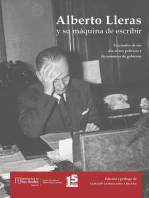 Alberto Lleras y su máquina de escribir: Facsímiles de sus discursos políticos y documentos de gobierno