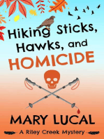 Hiking Sticks, Hawks, and Homicide