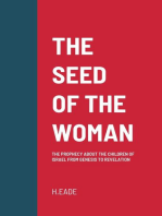 The Seed of the Woman: The Prophecy about the Children of Israel from Genesis to Revelation