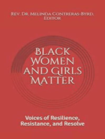 Black Women and Girls Matter: Voices of Resilience, Resistance, and Resolve